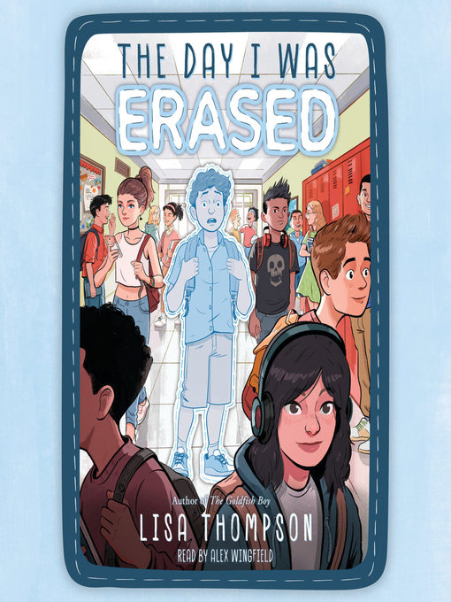 Title details for Day I Was Erased by Lisa Thompson - Available